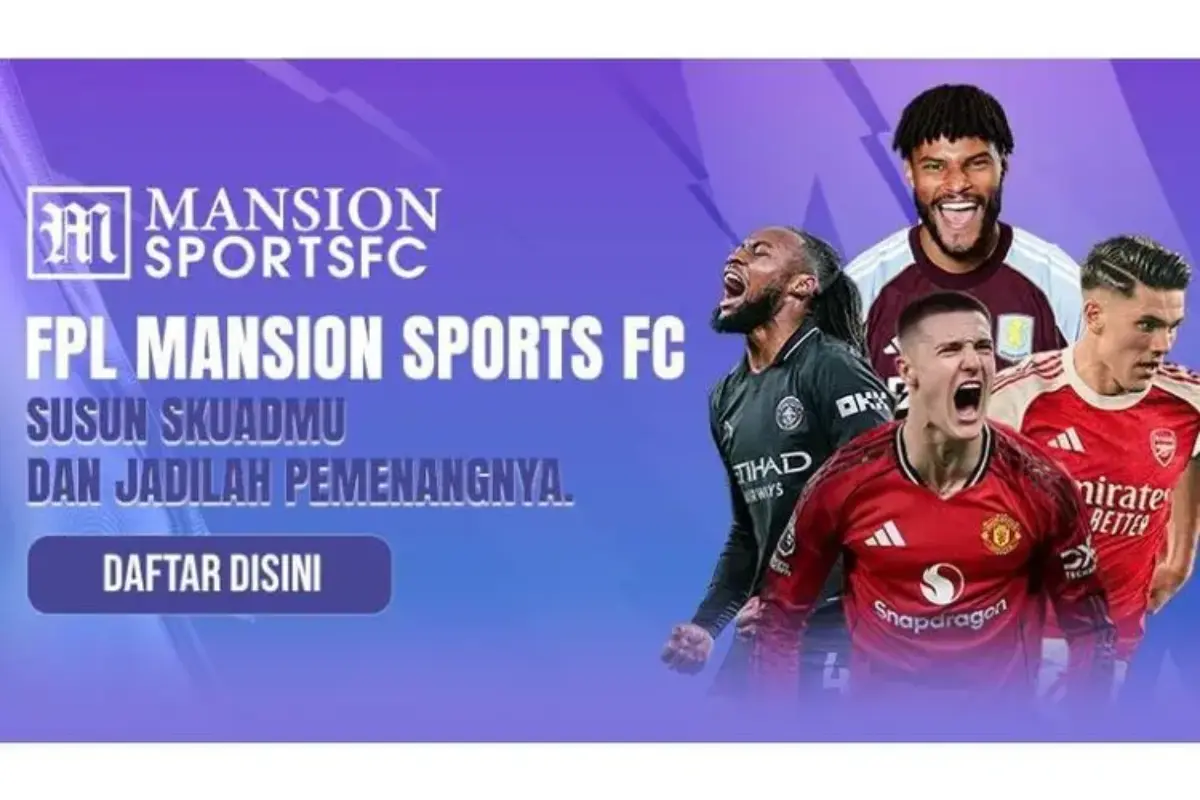 Liga Inggris Memanas, Saatnya Susun Tim Terbaikmu di FPL Mansion Sports